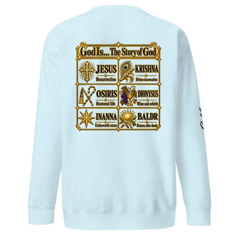 GL GodIs...All Gods One God - Premium Sweatshirt thumbnail 9