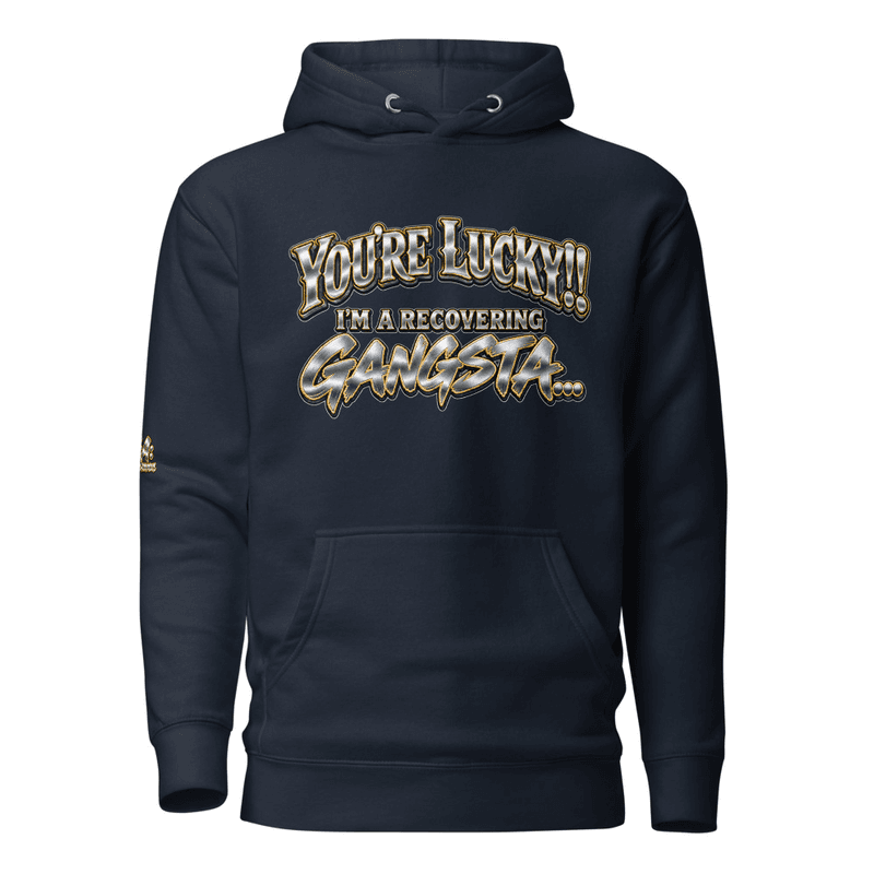 [GA] You're Lucky!! I'm A Recovering Gangsta - Hoodie thumbnail 2