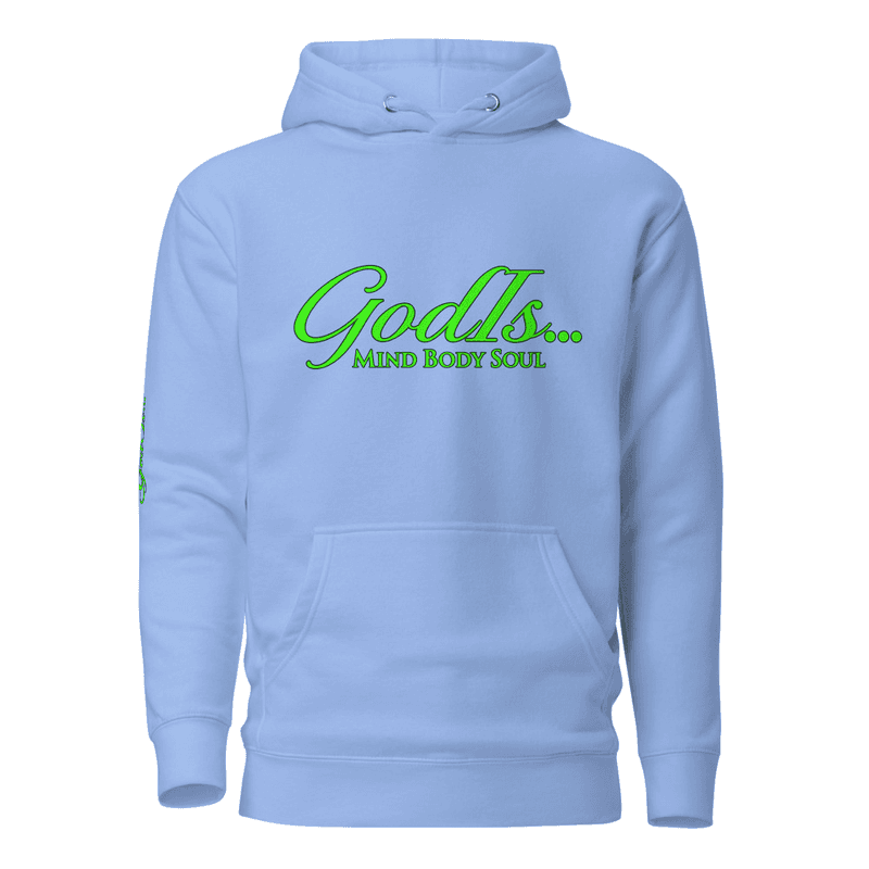 GodIs...Mind Body Soul - Hoodie