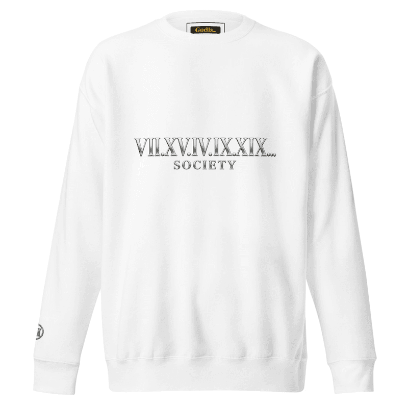 GodIs...SOCIETY ROMAN NUMERALS Premium Sweatshirt