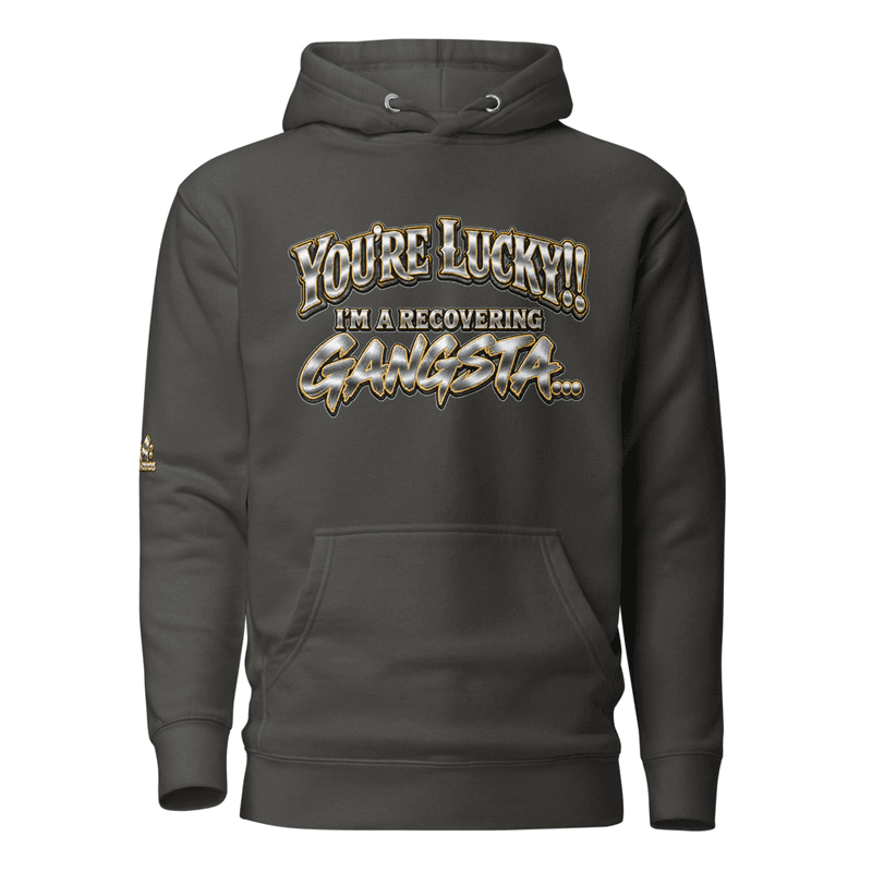[GA] You're Lucky!! I'm A Recovering Gangsta - Hoodie thumbnail 4